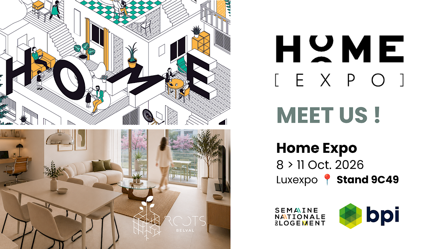 Venez découvrir ROOTS à Home Expo Luxembourg 2026